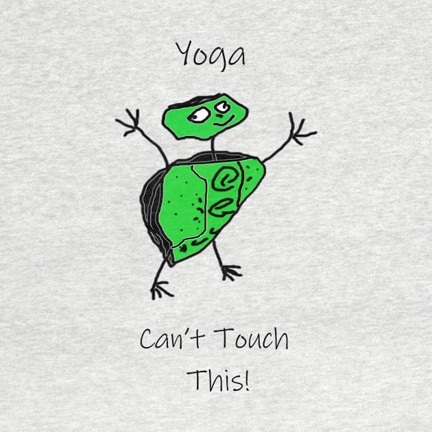 Yoga Can't Touch This by MerchCorner